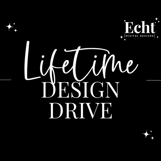 Echt Digital Designs Lifetime PNG Digital Design Drive
