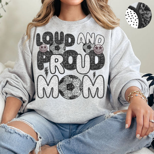 Loud and Proud Soccer Mom Spots Faux Sequin Faux Embroidery - PNG File- Digital Download