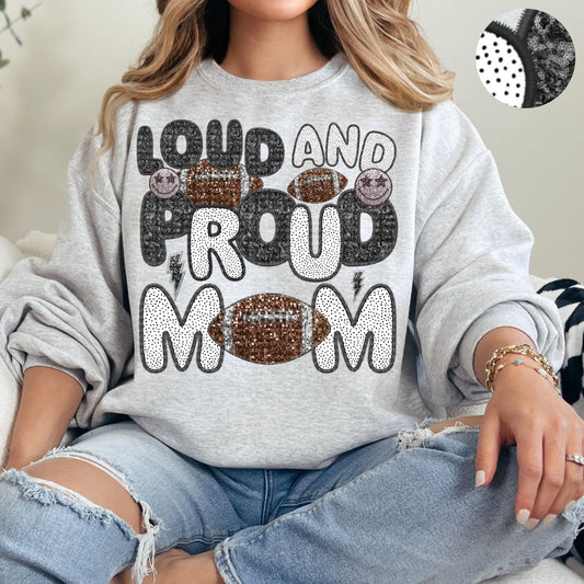 Loud and Proud Football Mom Spots Faux Sequin Faux Embroidery - PNG File- Digital Download