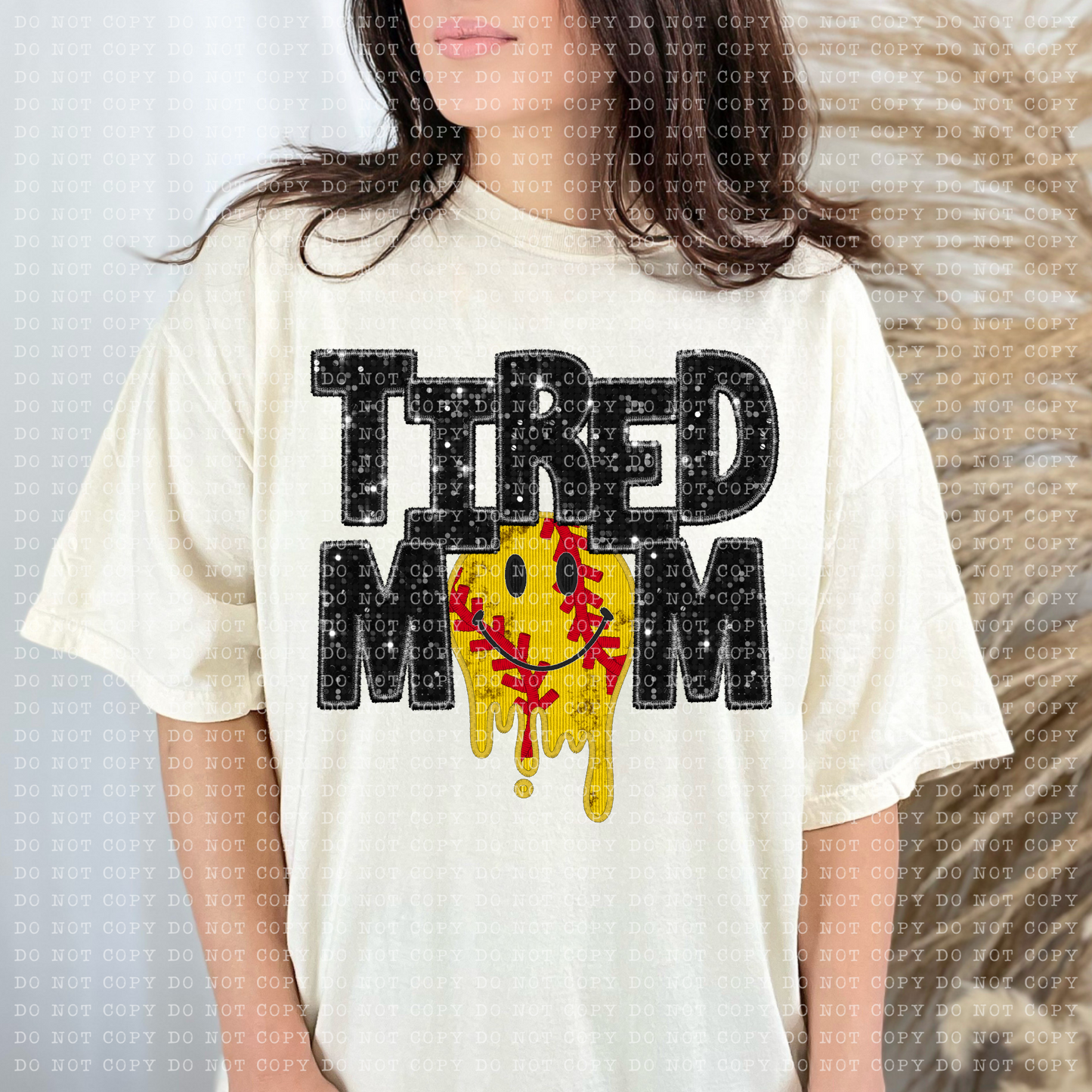 Tired Softball Mom Drippy Faux Sequin Faux Embroidery - PNG File- Digital Download