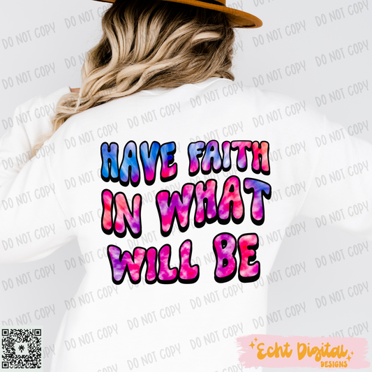 Have Faith Tie Dye PNG Digital Download