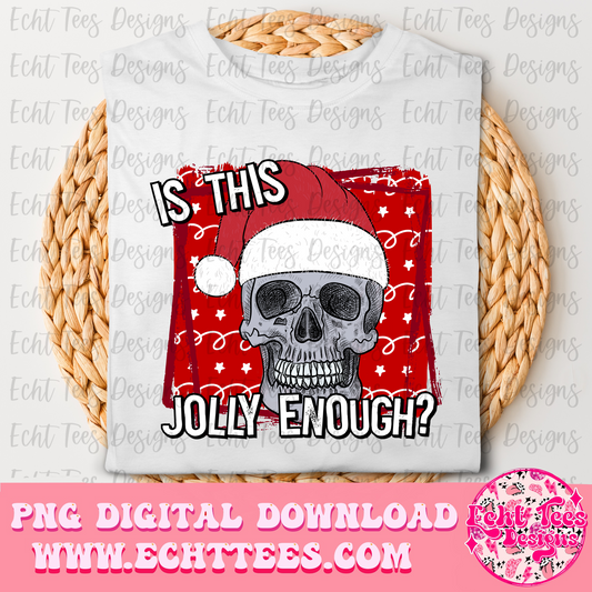 Is this Jolly enough? PNG Digital Download