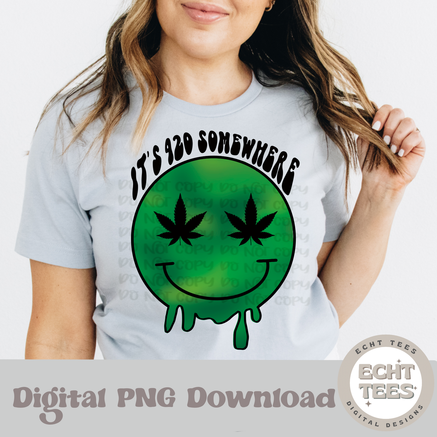 It’s 420 somewhere PNG Digital Download