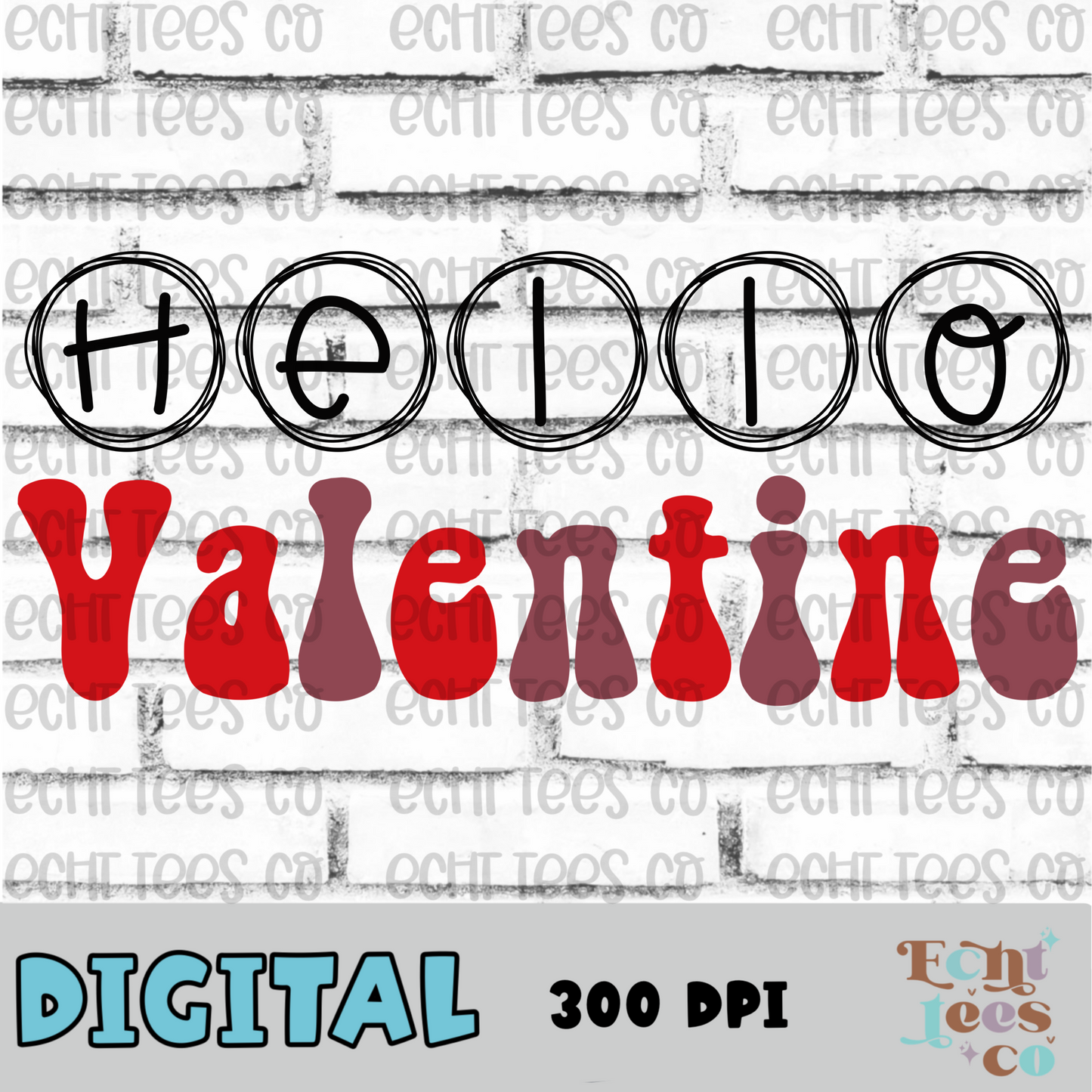 Hello valentine PNG Digital Download