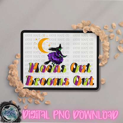 Moons out brooms out PNG Digital Download
