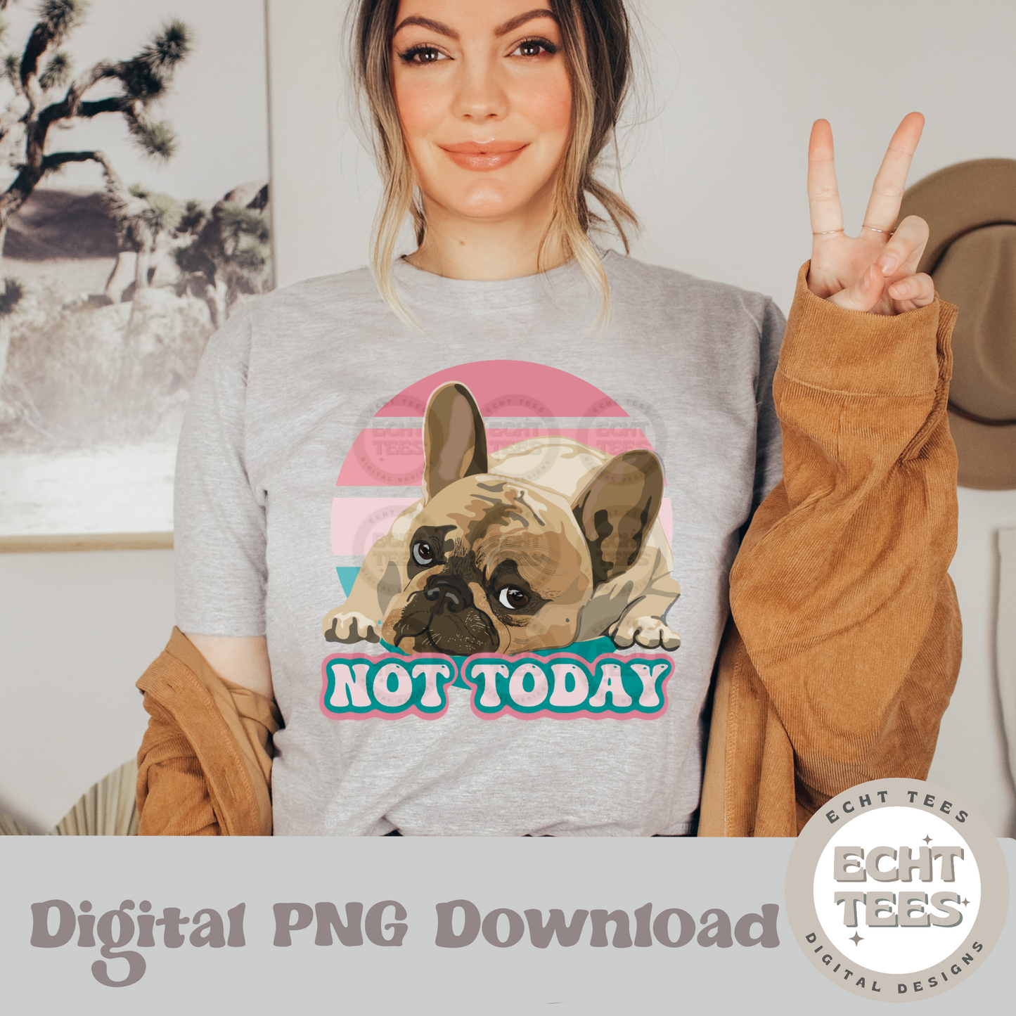 Not Today PNG Digital Download