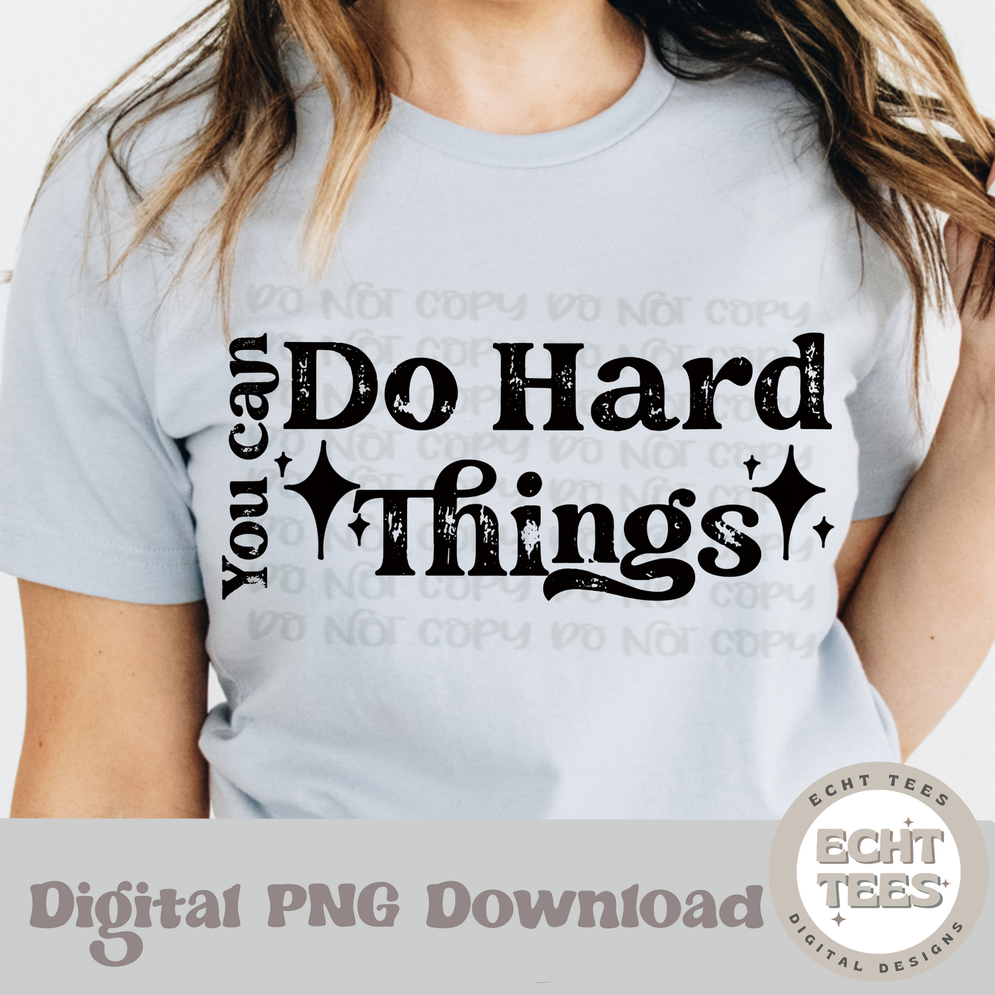 You can do hard things PNG Digital Download
