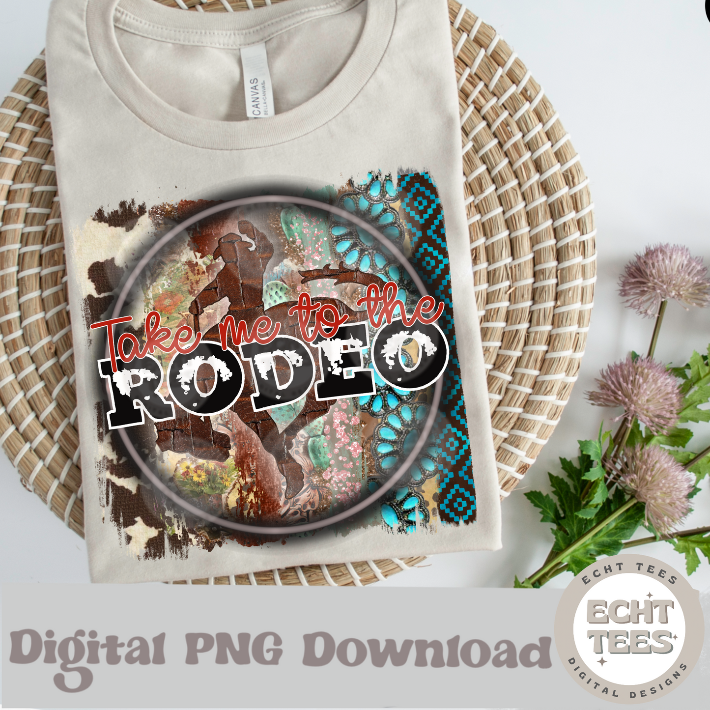 Take me to the Rodeo PNG Digital Download