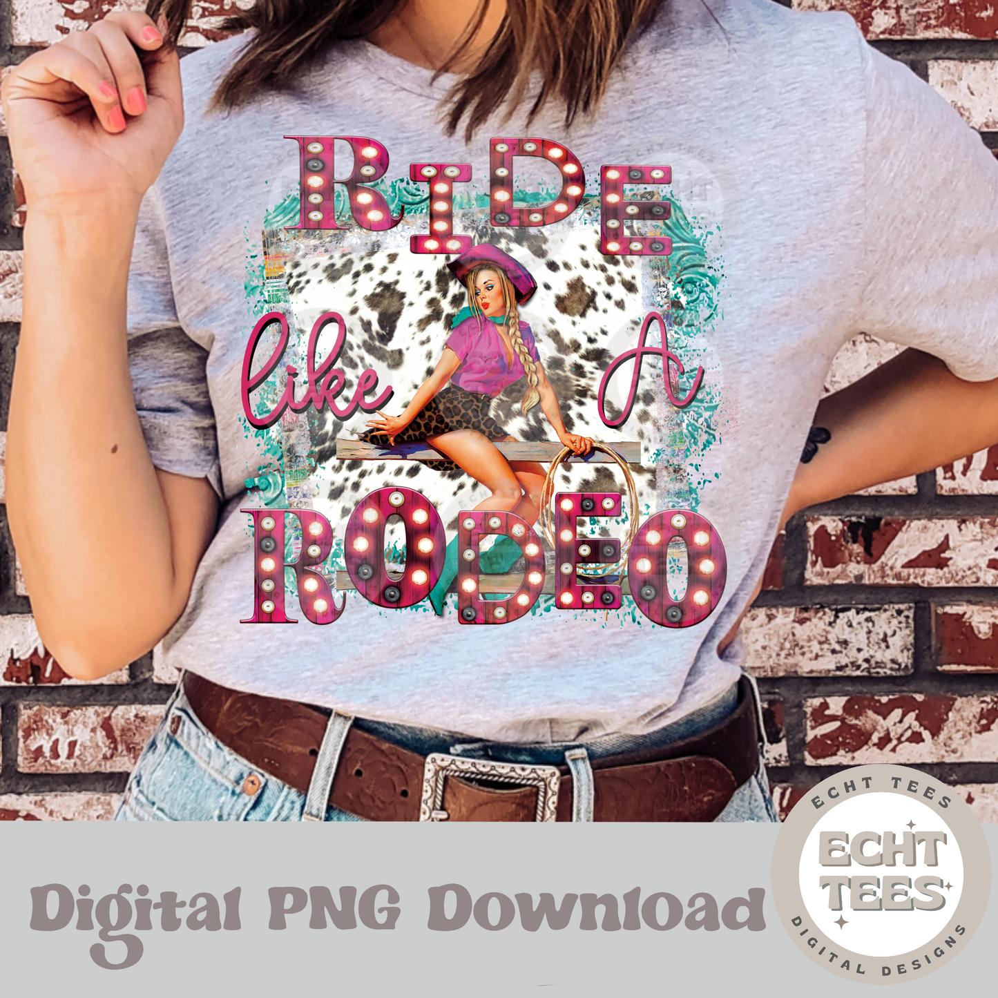 Ride like a Rodeo PNG Digital Download