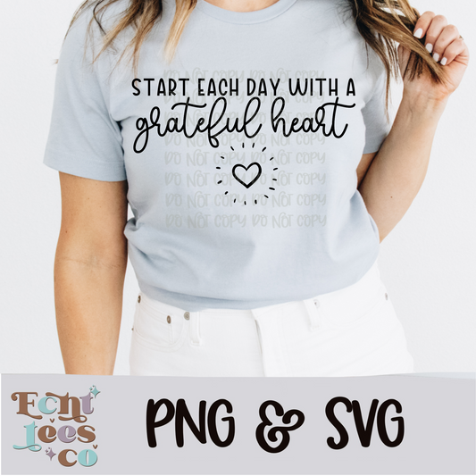 Start Each Day with a Grateful Heart PNG Digital Download