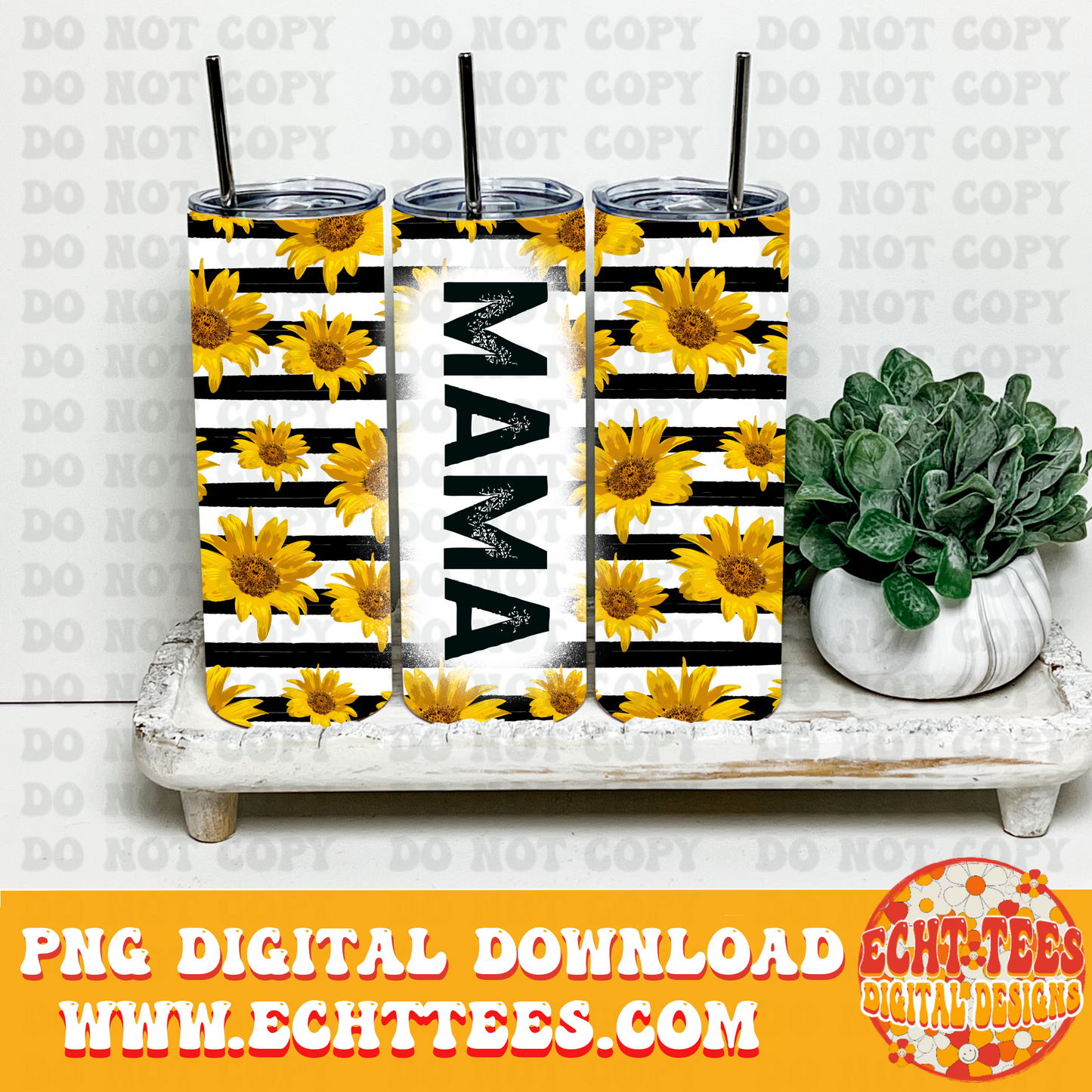 Sunflower Mama Tumbler PNG Digital Download