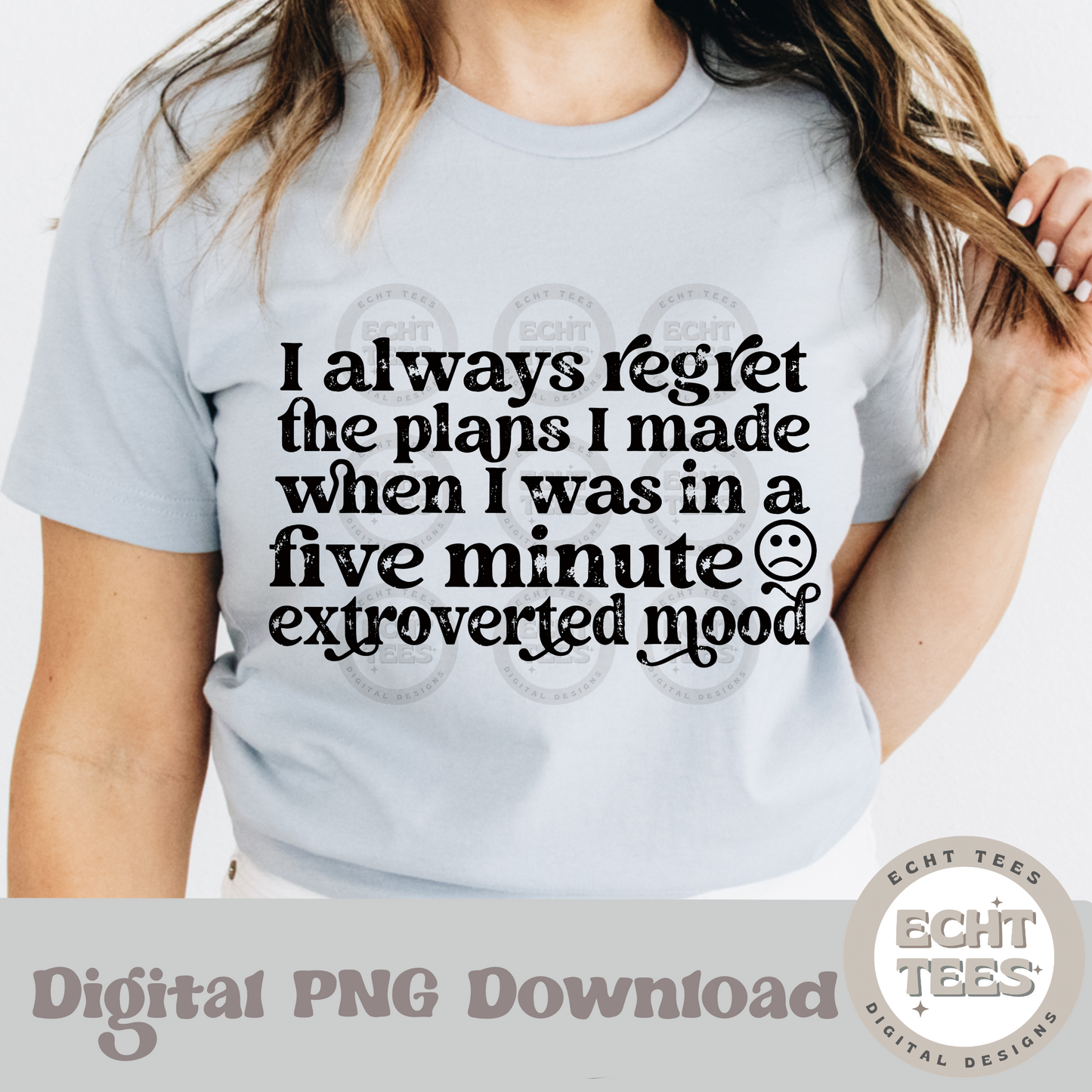 I always regret the plans PNG Digital Download