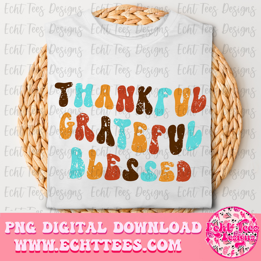 Thankful Grateful Blessed PNG Digital Download