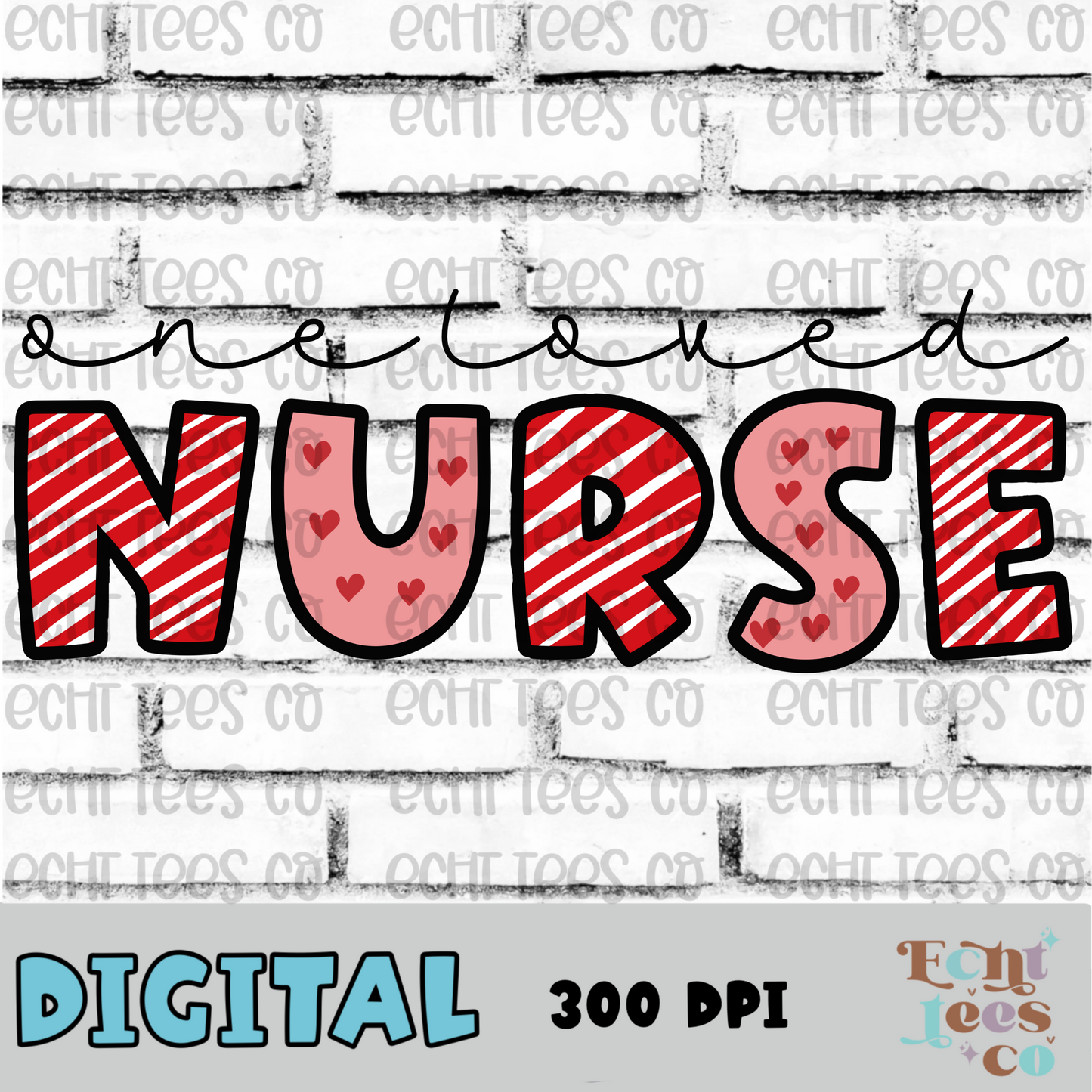 One loved nurse PNG Digital Download