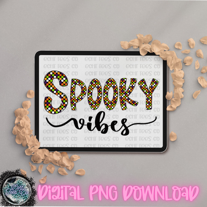 Spooky vibes PNG Digital Download