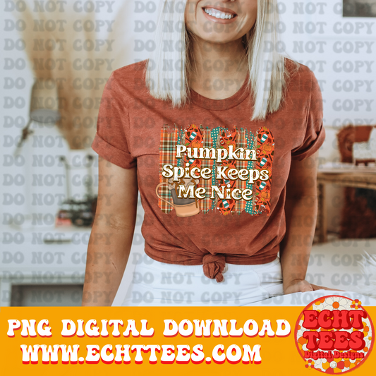 Pumpkin Spice Keeps Me Nice PNG Digital Download